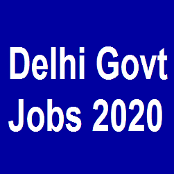 14476 Delhi Govt Jobs 2020 1 Delhi Govt Jobs 2020